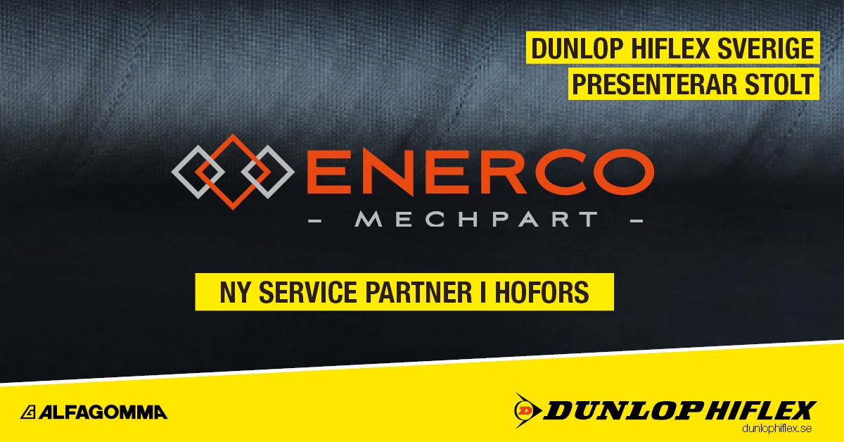 Enerco Mechpart - Dunlop HIflex Service Partner i Hofors